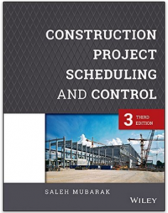 Construction Project Scheduling and Control 3rd Edition by Saleh Mubarak
