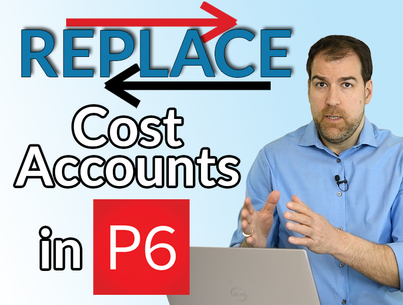 p6 assignment codes replace cost accounts