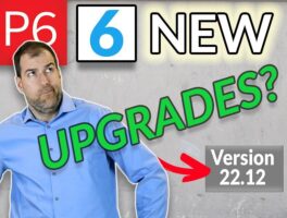 New Features in Primavera P6 Version 22.12 That Will Change The Game